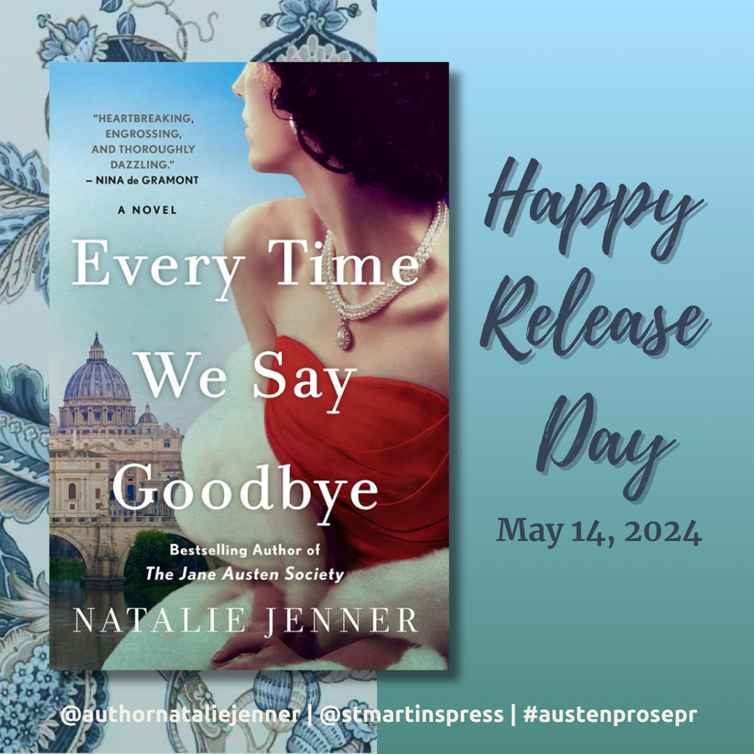 Austenprose's tweet photo. 🎉 Happy #bookbirthday to EVERY TIME WE SAY GOODBYE, by @NatalieMJenner, releasing today from @StMartinsPress.

#everytimewesaygoodbye #nataliejenner #historicalfiction #postwwiifiction #newbooks #bookreview #bookx #bookstagram #booktour #bookrec https://t.co/ZwfDP8TdIw