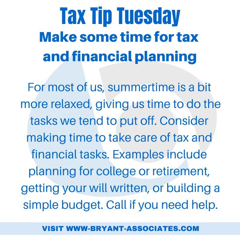 #tax #taxes #taxtiptuesday #taxplanning #businesstip #CPA #smallbusiness #smallbusinessowner #smallbiz #smallbizowner #entrepreneur #bryantassociates #lnk #accountant #taxpreparer #taxplanning #summertime #summer #spring #springcleaning #retirement #college #graduation #grad