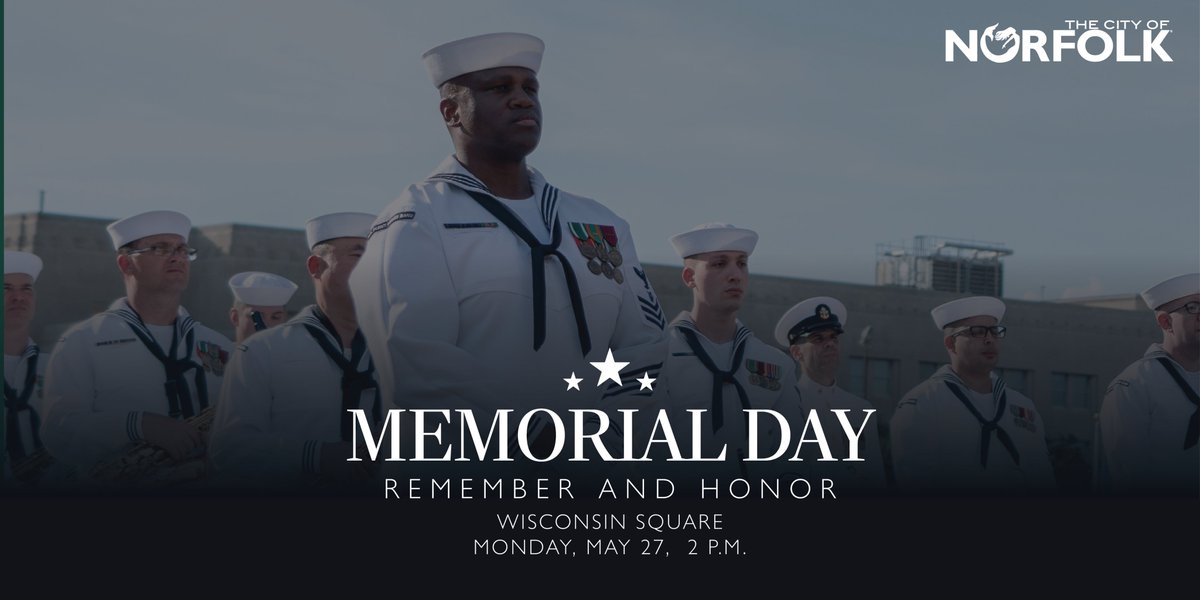 Join @NorfolkVA as we honor the sacrifices of our nation’s service members during the annual Memorial Day Wreath-Laying Ceremony at Wisconsin Square on May 27 at 2PM. Guest speaker is Sinclair Harris, a @USNavy veteran who commanded at every level during his 34 years of service.