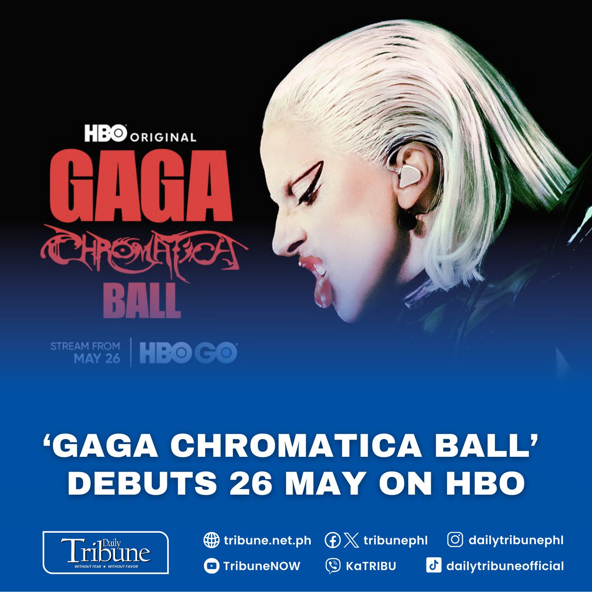 The HBO Original concert special Gaga Chromatica Ball debuts 26 May on HBO and HBO Go. Read more at: tribune.net.ph/2024/05/13/gag…