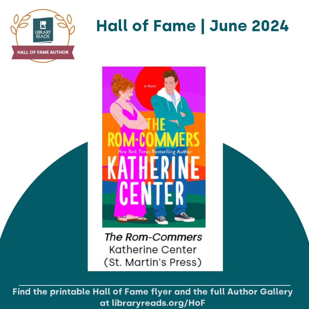 Making her third appearance on the LibraryReads Hall of Fame list is Katherine Center for her book THE ROM-COMMERS! @MacmillanLib