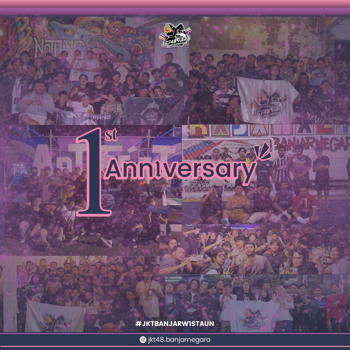 Happy anniversary @48banjarnegara 
#JKTBANJARW1STAUN