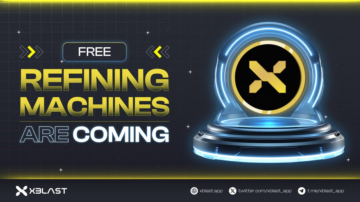 🪐New Refining Machines for XBL on @ton_blockchain are coming to xBlast V2 for FREE. 🧑‍🚀Get ready for our biggest airdrop campaign yet.