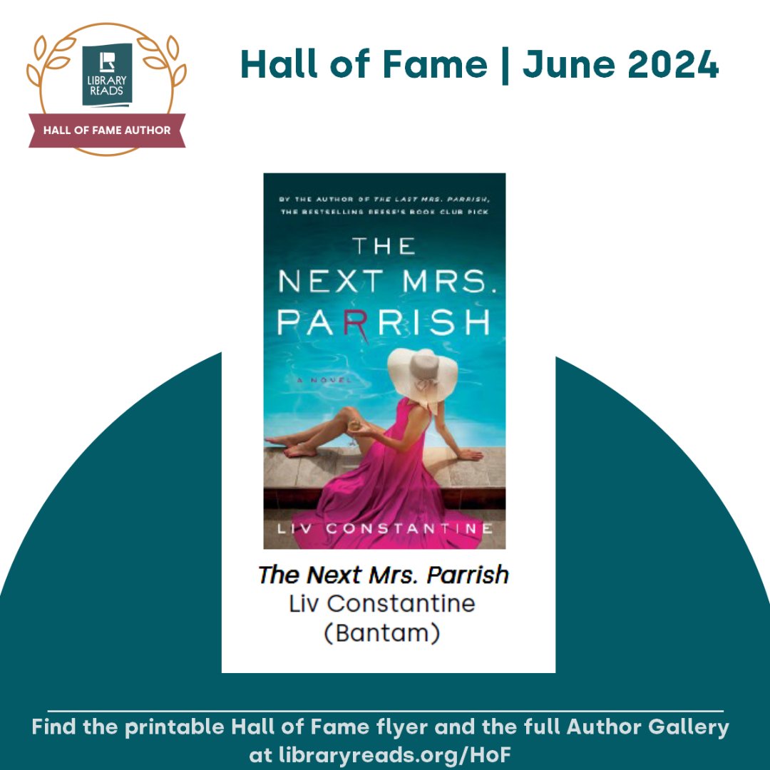Also making their third appearance on the LibraryReads Hall of Fame list is @LivConstantine2 for their book THE NEXT MRS. PARRISH! @PRHLibrary