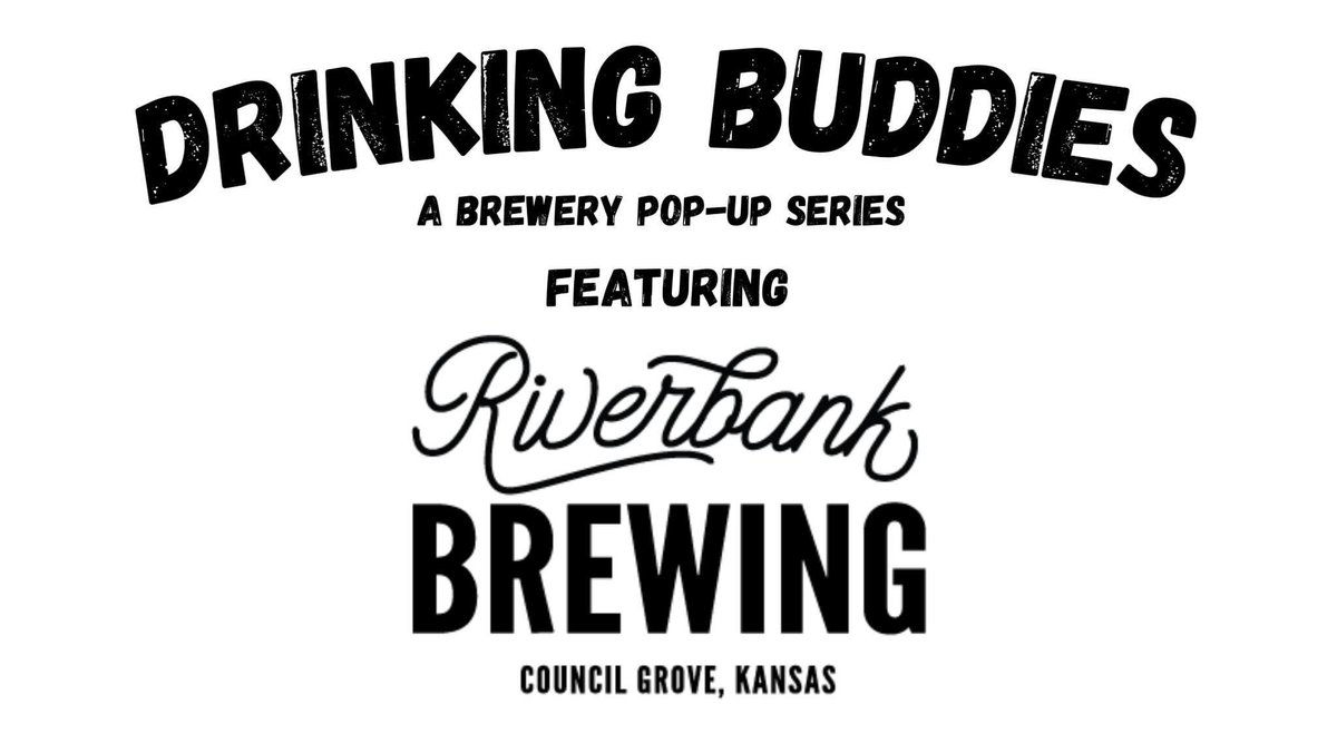 This Friday, get ready to party with our friends <a href="/RiverbankBrews/">Riverbank Brewing</a> !! We will be setup in the alley from 4-9 pm, come try some beers and hang out with us and our Drinking Buddies from Council Grove!