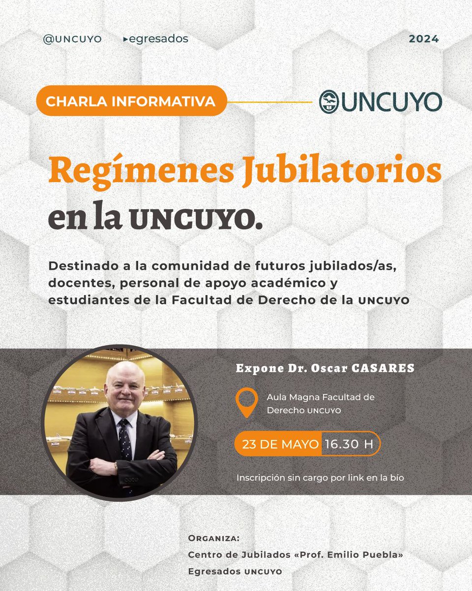 El Dr. Óscar CASARES disertará sobre  sobre los Regímenes Jubilatorios en la UNCUYO, este jueves 23 de mayo a las 16.30 h en el Aula Magna de la Facultad de Derecho UNCUYO

🔗Inscripciones: forms.gle/AgWhXpxoZ8ri13…

⚡️Para más informacion escribir a egresados@uncu.edu.ar