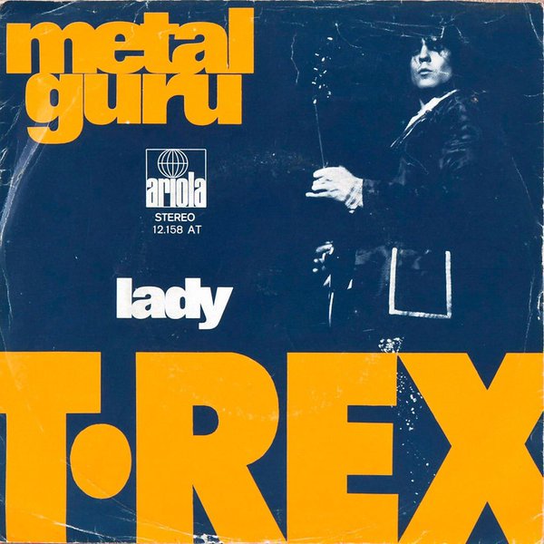May14,1972 #TRex starts a 4wk run at #1 on the UK singles chart with 'Metal Guru' written by Marc Bolan. T. Rex's 4th and final #1 single. The same day T. Rex jumps straight to #1 starting a 3wk run on the UK Album chart with 'Bolan Boogie'