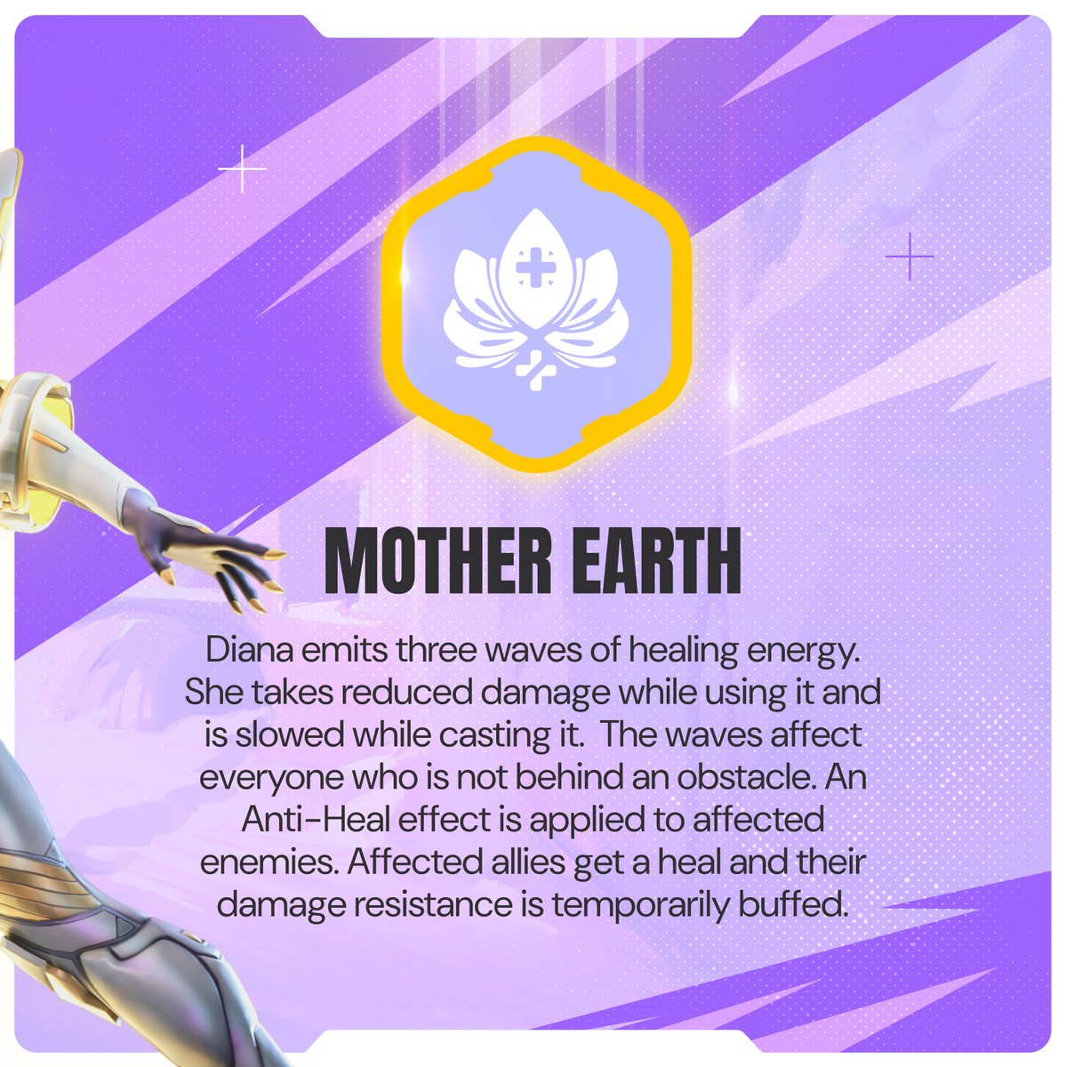 Diana's all about spreading support and health, but for her foes? Well, let's just say they're in for a less-than-warm welcome.