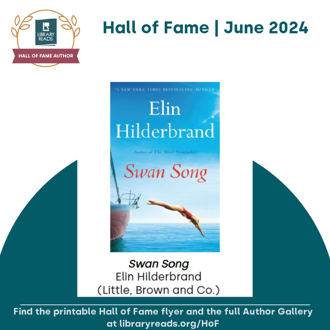 Also making her third appearance on the LibraryReads Hall of Fame list is Elin Hilderbrand for her book SWAN SONG! @HachetteLib