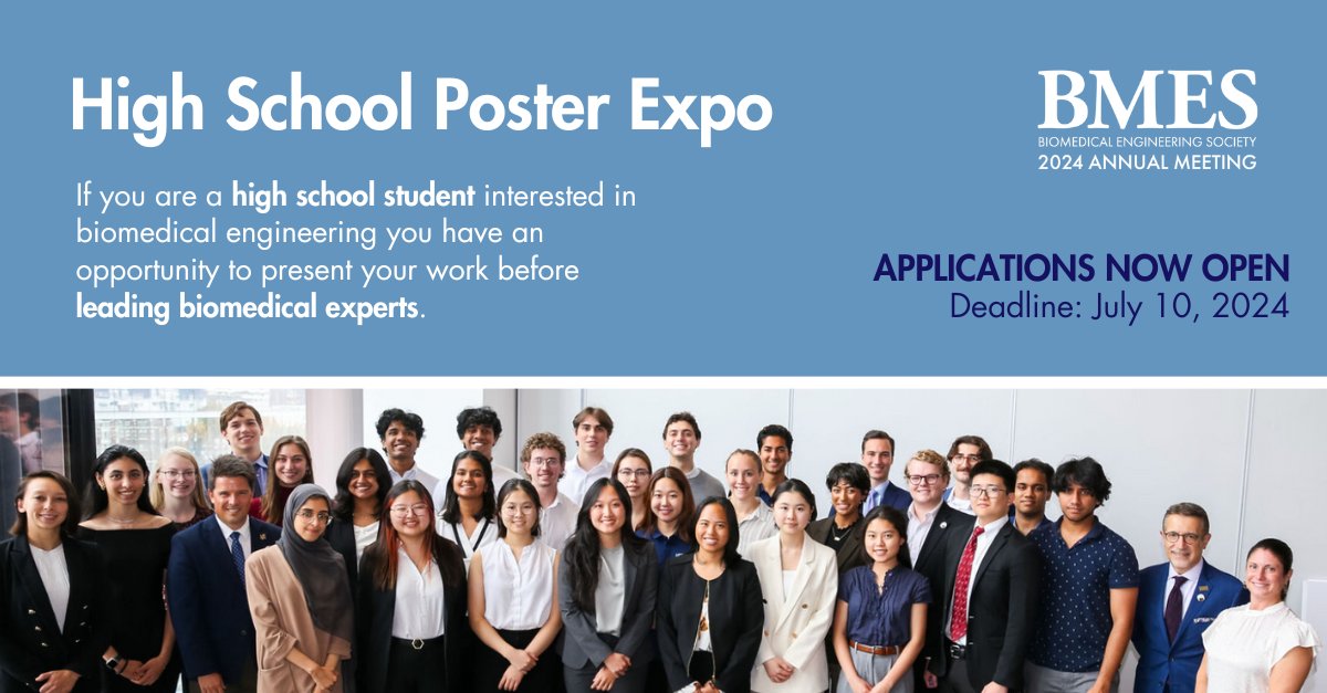 Applications are now open for this year’s #BMES2024 Annual Meeting High School Poster Expo. If you are a high school student interested in biomedical engineering, this is your opportunity to present your work before leading biomedical experts. hubs.la/Q02x6ZpL0