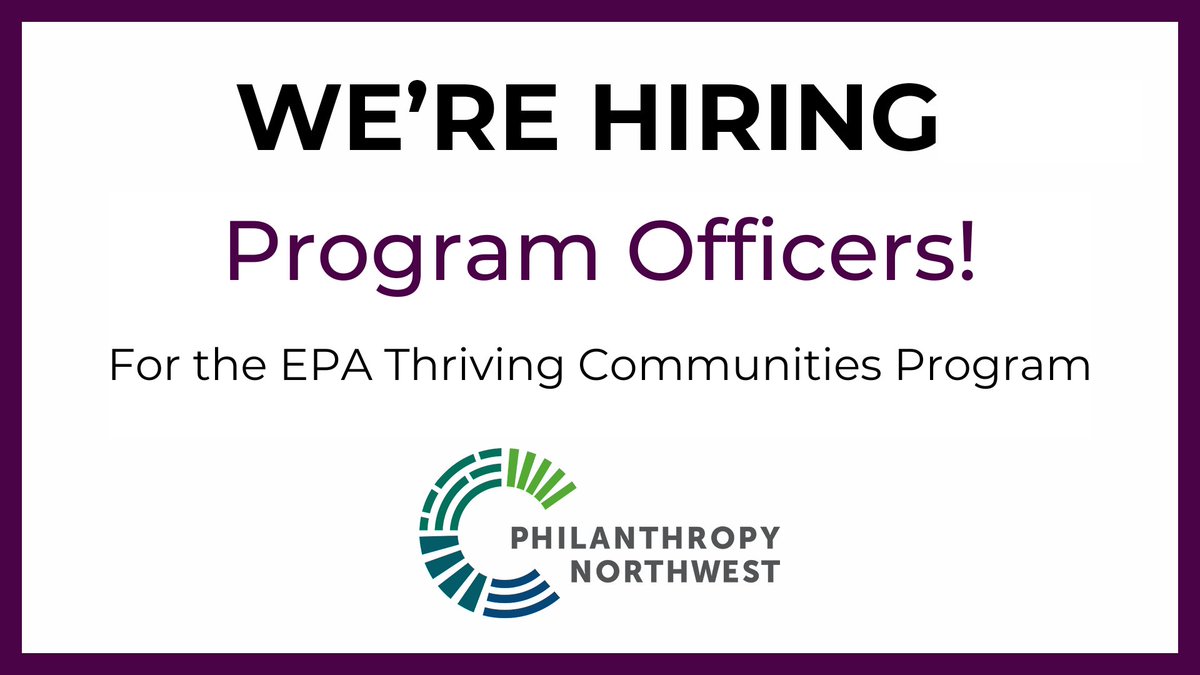 We're #hiring three #programofficers to work with community-based organizations on federal grant funds for the EPA Thriving Communities Environmental Program. #Remote roles open in WA/OR, AK/ID and AK, WA, OR or ID. Regional travel required. Learn more: ow.ly/GgHU50RCeqa