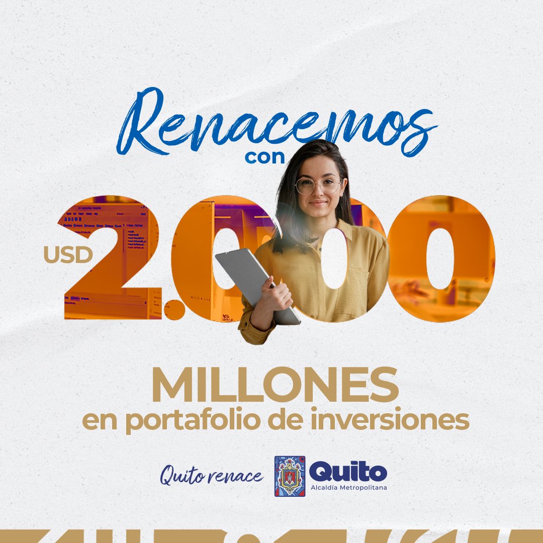 🫶👪 #365DíasContigo | Contamos con un portafolio de inversiones de USD 2.000 millones como parte del proyecto ‘Invierte en Quito’ para fortalecer el desarrollo económico y productivo de la ciudad.  #QuitoRenace