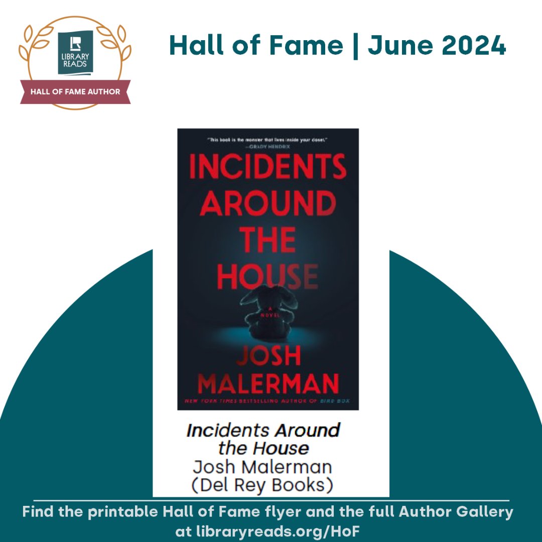 Making his second appearance on the LibraryReads Hall of Fame list is @JoshMalerman for his book INCIDENTS AROUND THE HOUSE! @PRHLibrary