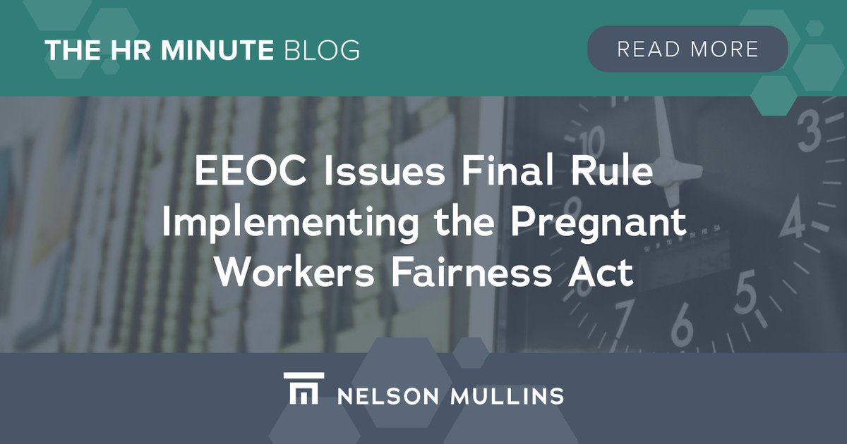 The EEOC's Final Rule implementing the Pregnant Workers Fairness Act (PWFA) takes effect on June 18, 2024. This Act ensures accommodations for pregnancy-related conditions. However, ongoing litigation may affect its implementation. Read more: bit.ly/4dCbjbJ