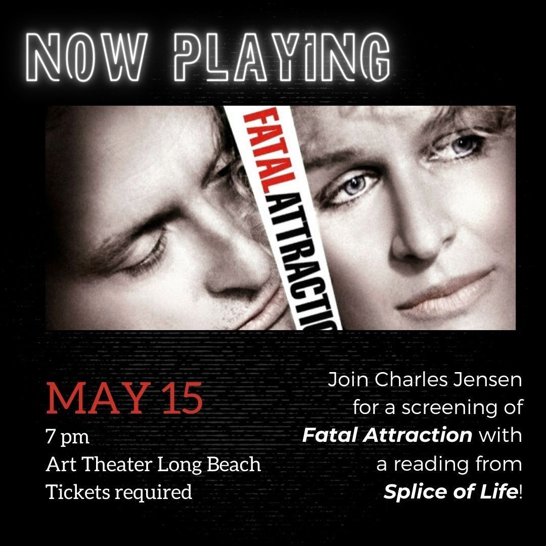 Join @charles_jensen for the screening of FATAL ATTRACTION and as he reads from his memoir SPLICE OF LIFE, at 7pm PDT, TOMORROW night at @ArtTheatre with @belcantobooks! Get your tickets here: buff.ly/3JY1Ldv @SusanSchulman @IPGbooknews