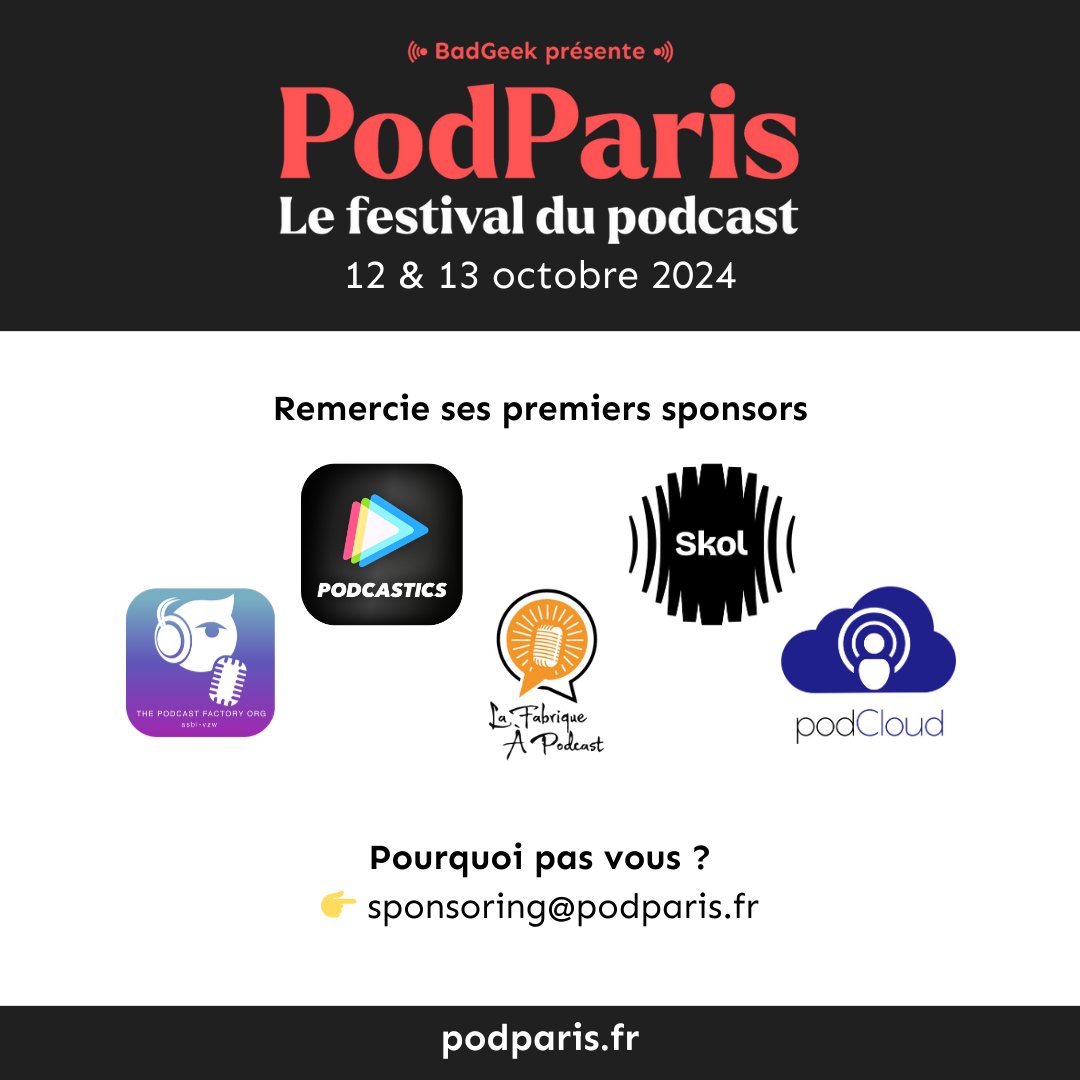 PodParis est fier de vous annoncer ses premiers sponsors ! PodParis, c'est le festival du podcast à Paris les 12 & 13 octobre prochain. Envie de participer à l'aventure ? sponsoring@podparis.fr