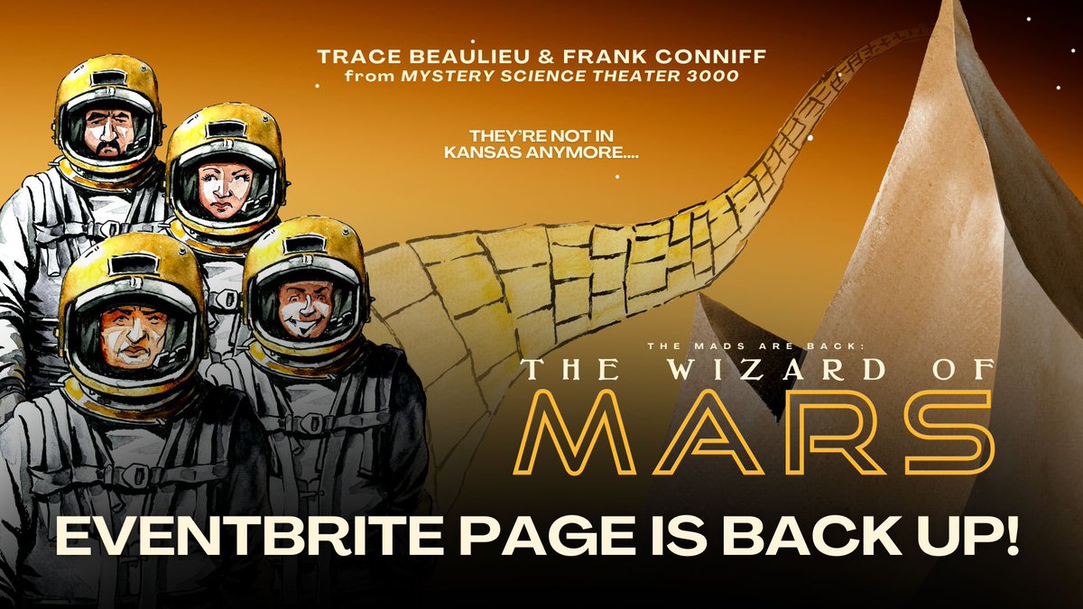 Hey folks! We’re aware that Eventbrite had an outage earlier today (just the most wonderful timing for us), but we’ve received word that it’s back up again, so if you tried to purchase a ticket to The Mads Are Back: Wizard of Mars earlier today and couldn’t, it should work now!