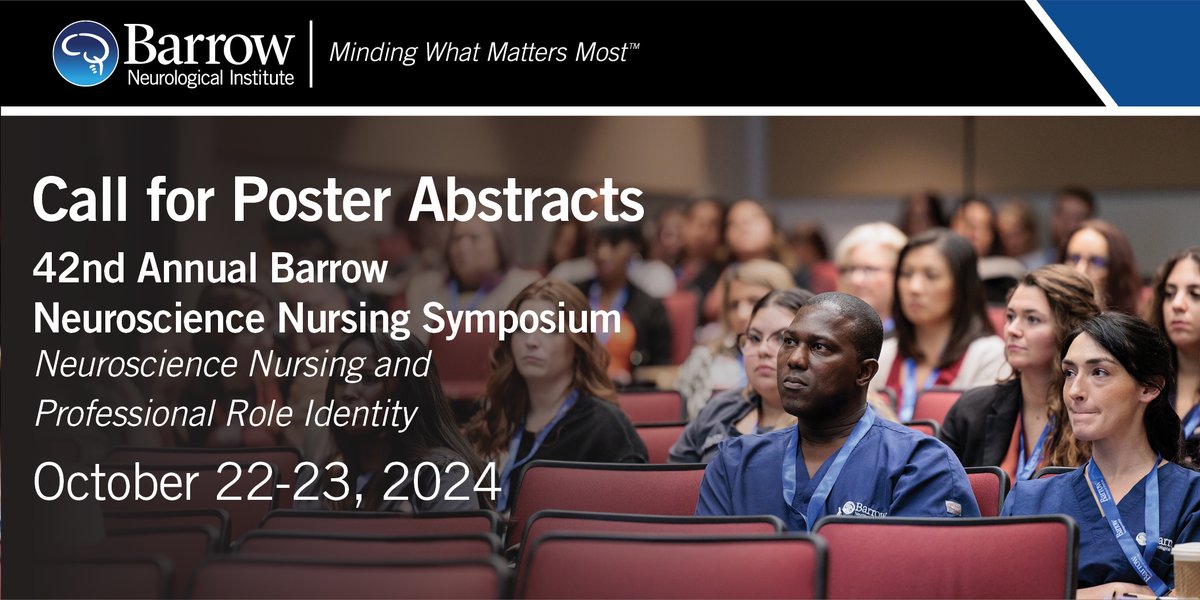 We're accepting abstract submissions through June 28 for the 42nd Barrow #NeuroscienceNursing Symposium! This course is scheduled for Oct. 22-23 at Barrow Neurological Institute in #Phoenix, #Arizona. Learn more about abstract submission & the symposium: bar.rw/nursingsymposi…
