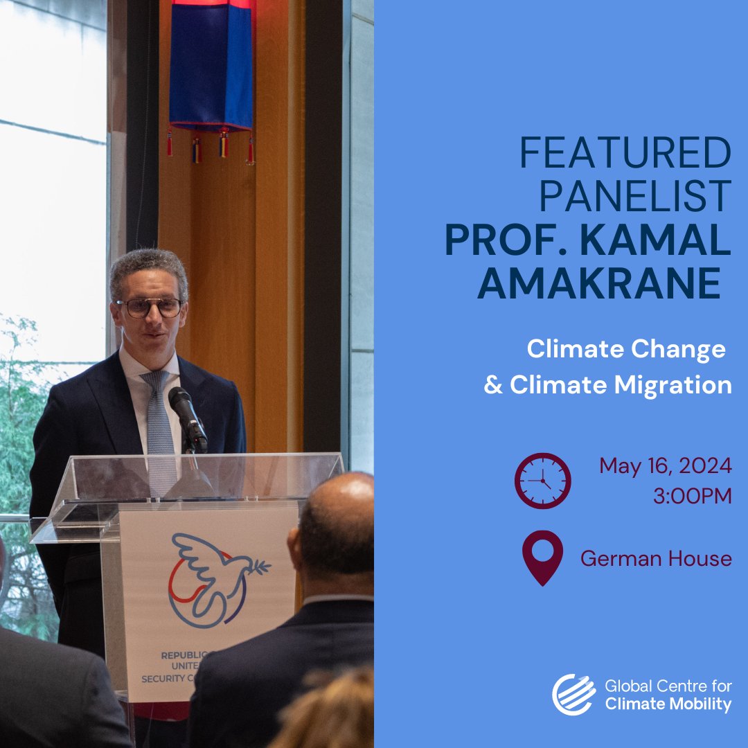 This Thursday at @GermanyUN: @Amakrane, Managing Director of the Global Centre for Climate Mobility, will be speaking at their Climate Talks session on the interconnection between climate change and migration, and the need to anticipate and plan for it.