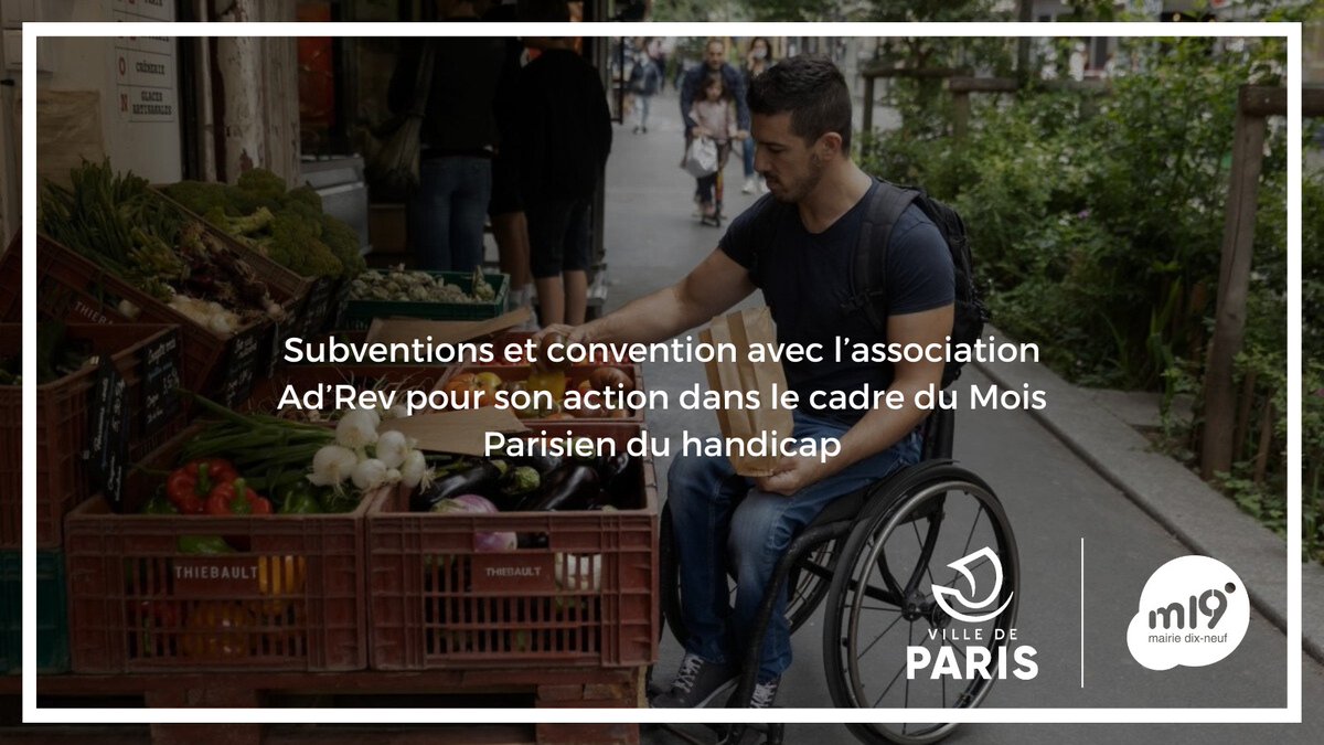 #CAParis19 | Le #CA19e adopte la délibération #DSOL47 soutenant l'association Ad'Rev pour son action dans le cadre du Mois Parisien du Handicap 2024