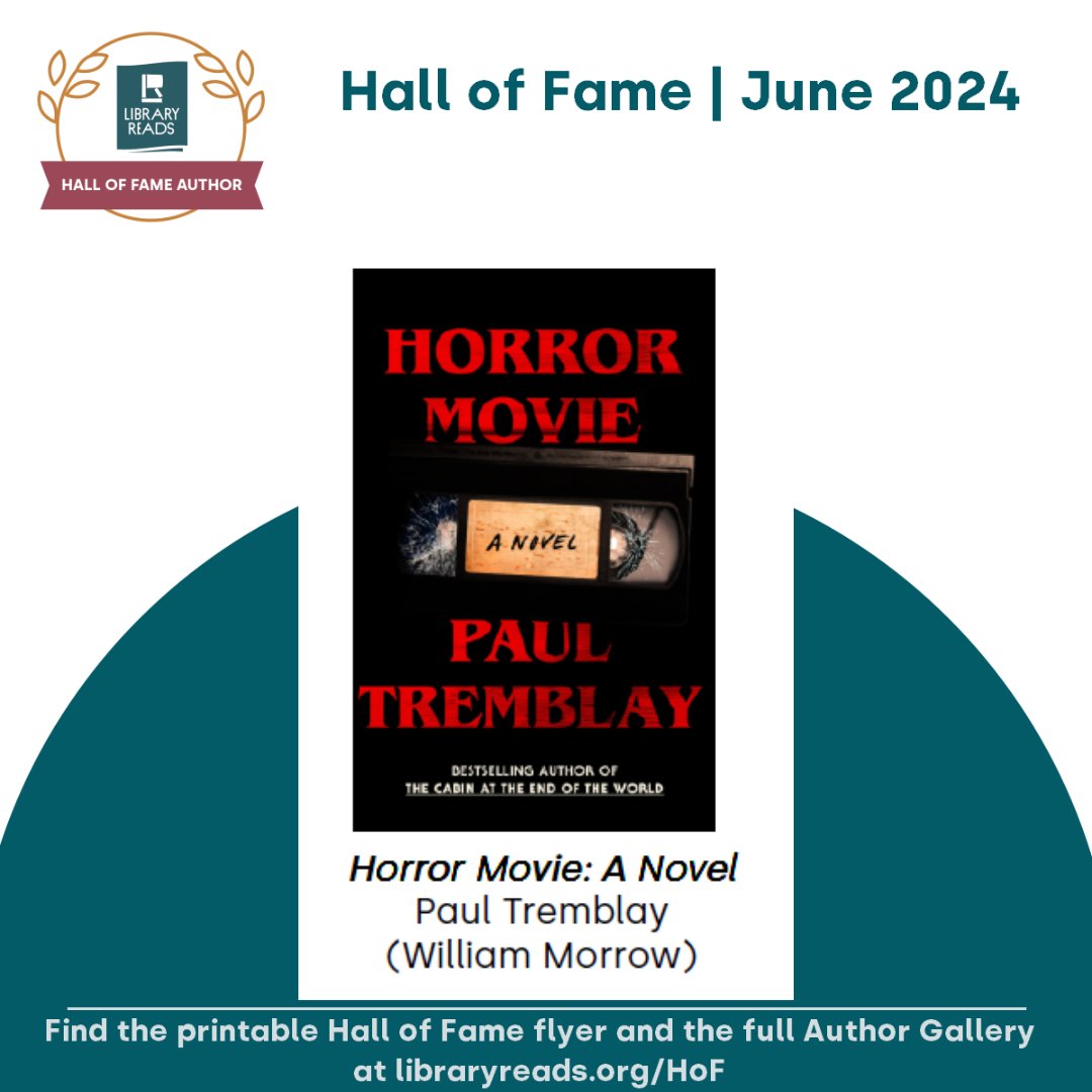 Welcome for the first time to the LibraryReads Hall of Fame list @paulGtremblay for his book HORROR MOVIE! @librarylovefest