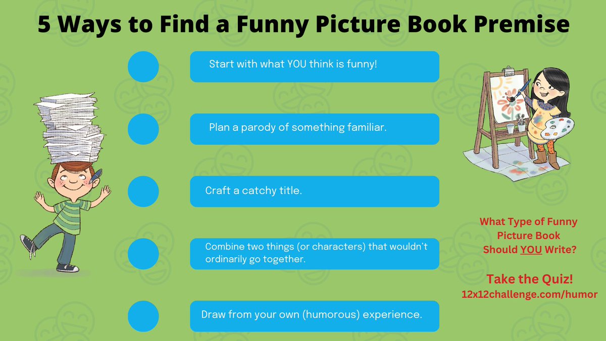 Concept is KING when it comes to writing funny #picturebooks. But how do you find a funny premise? Here are 5 tips to get you started. Have you taken the #12x12PB quiz to find out what kind of funny #PB YOU should write? If not, go to: 12x12challenge.com/humor #kidlit