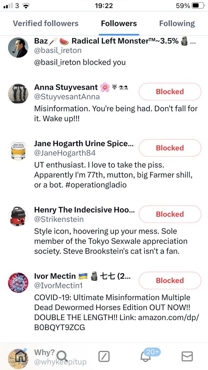 Every single abusive account looks exactly like this at all times never displaced by most recent follower as per the algorithm. One name up there at the top on the bast majority of occasions. And it is this ‘man’ that has the audacity of writing to the GMC accusing me of