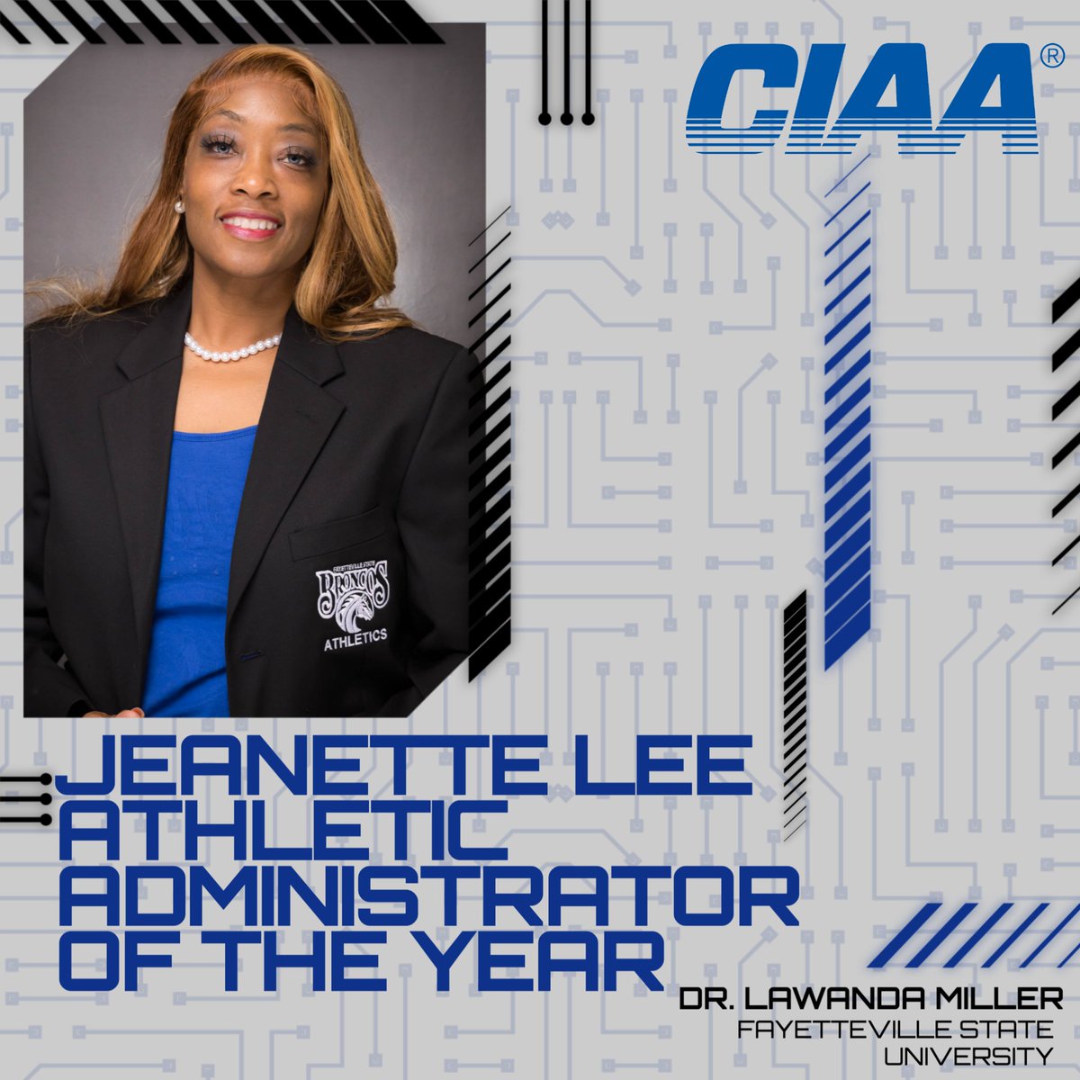 Fayetteville State University's Dr. Lawanda Miller received the Central Intercollegiate Athletic Association (CIAA) Jeanette Lee Athletic Administrator of the Year award at the CIAA Spring General Assembly meeting and end-of-the-year awards reception in Richmond, Va.