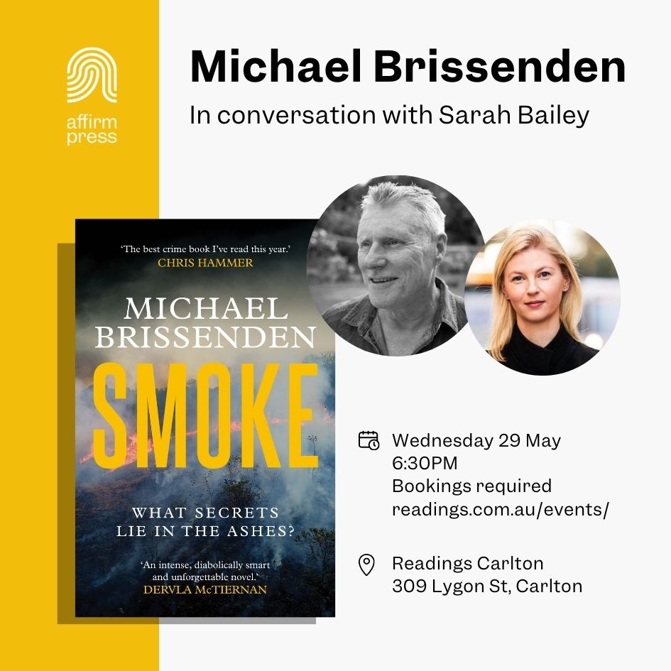 Melbourne friends. 2 weeks to go. Hope to see you at the launch of 'Smoke' with the wonderful @sarah_bailey_author free but booking required. @readingsbooks Carlton. More events - Sydney June 6. Canberra June 25