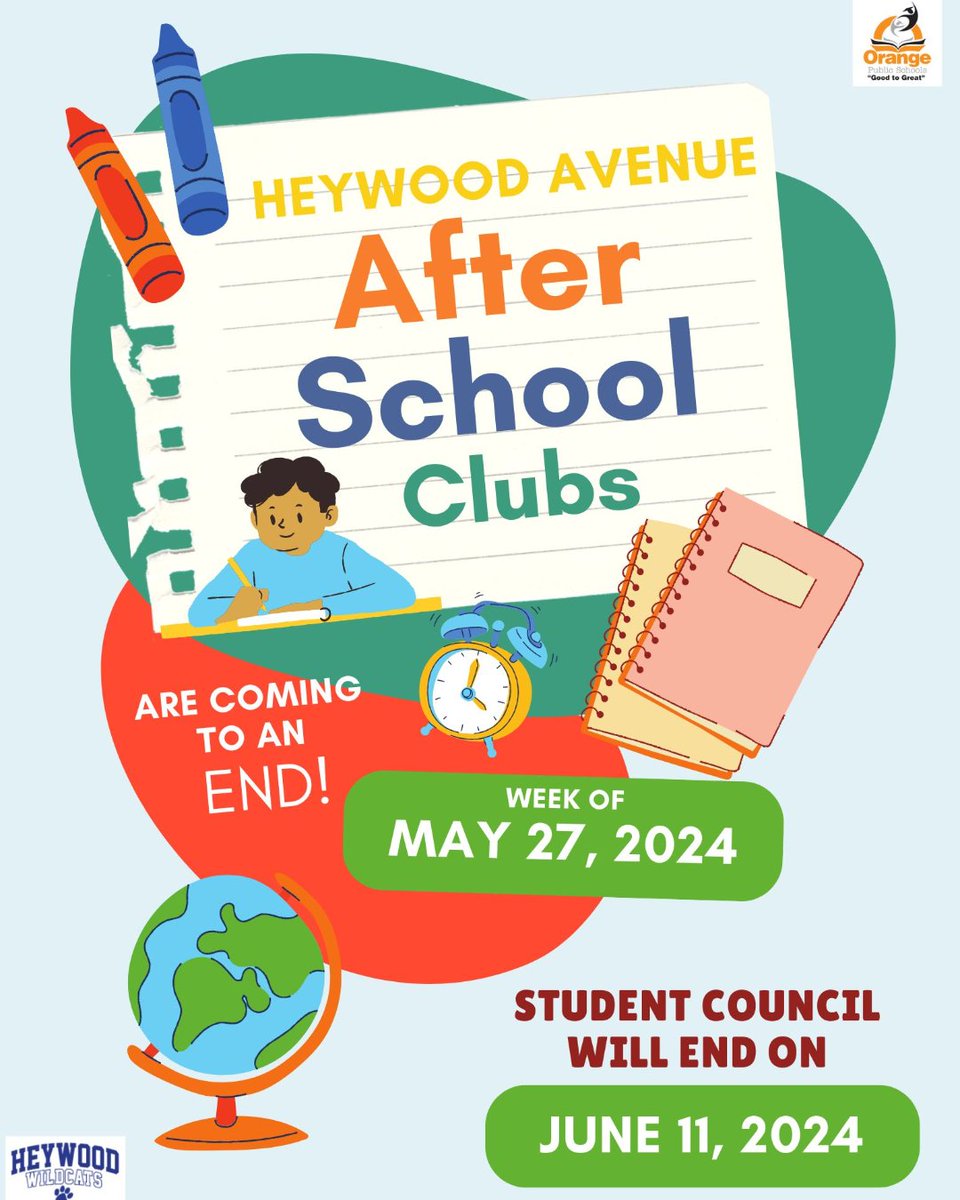 Heywood Avenue School Clubs will be ending the week of May 27th. Student Councill will end on June 11, 2024. #Wildcats #GoodtoGreat #MovingintoGreatness #OrangeStrong