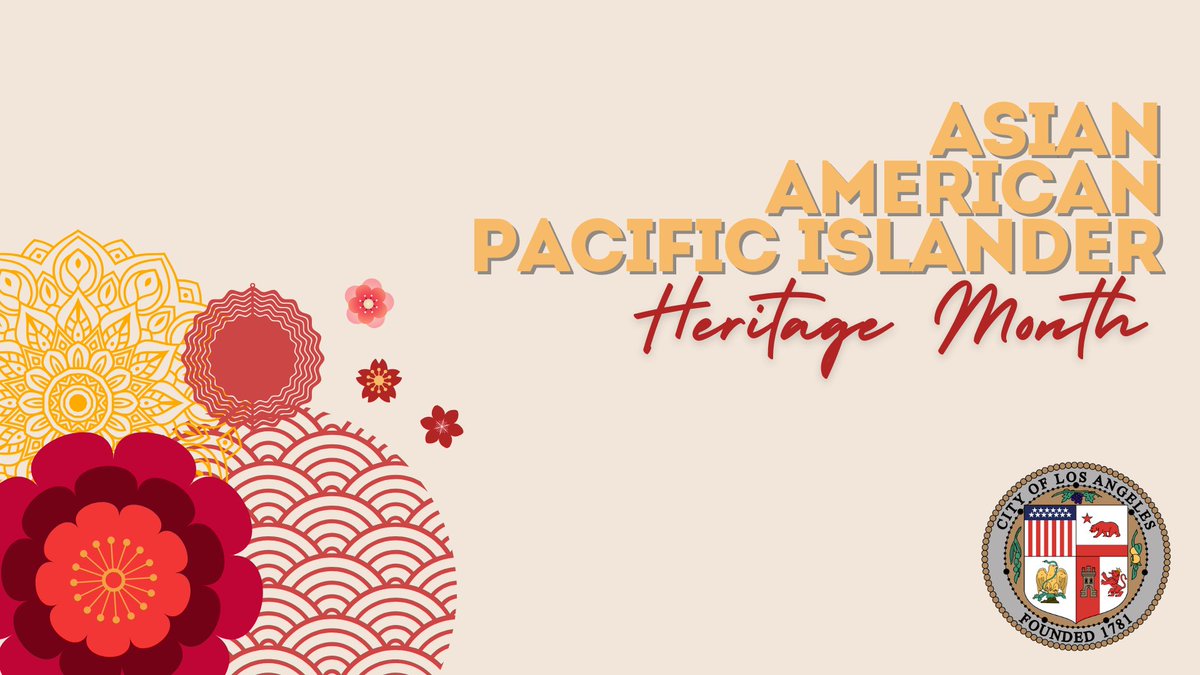 Join us as we honor the rich history, diverse cultures, and invaluable contributions of AAPI Angelenos. #CelebrateDiversity during the month of May as we observe #AAPIHeritageMonth!