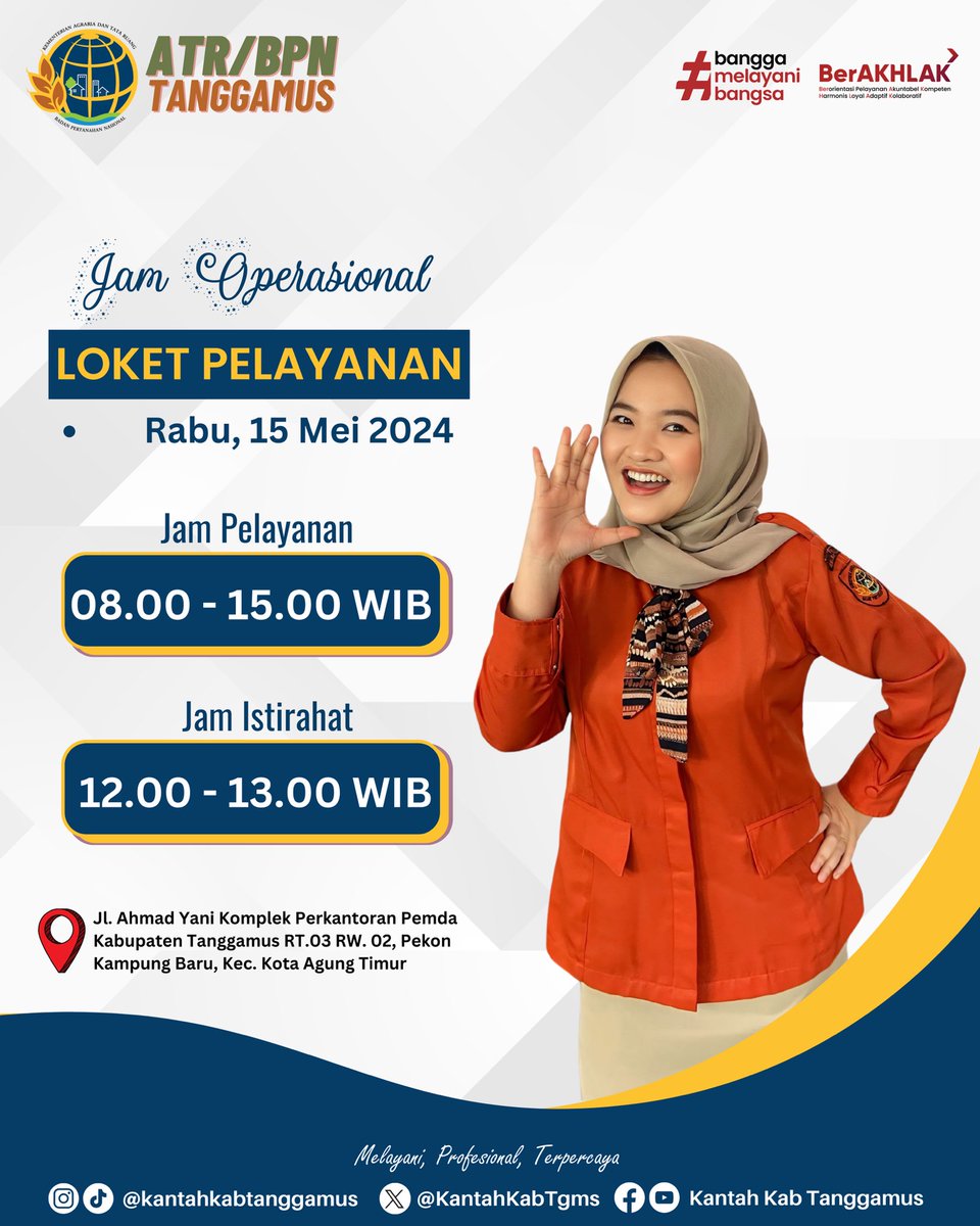 Halo #SobATRBPN,
Jam operasional loket pelayanan Kantor Pertanahan Kabupaten Tanggamus :

Jam pelayanan 
Senin - Jumat : 08.00 s.d. 15.00 WIB

Jam istirahat
Senin - Kamis : 12.00 s.d. 13.00 WIB
Jumat : 11.30 s.d. 13.00 WIB

Kami siap memberikan pelayanan terbaik kepada masyarakat