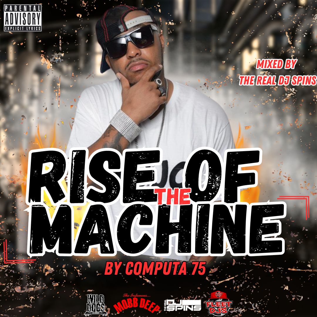 Dropping Friday, May 31st on All platforms 'Rise Of The Machine' [Mixtape] By @computamobbdeep Mixed By Me (@therealdjspins) Powered By #MobbDeep & Distributed by @WildDogsEnt #Hiphop #Newmusic #Mixtape #DJ #Rap