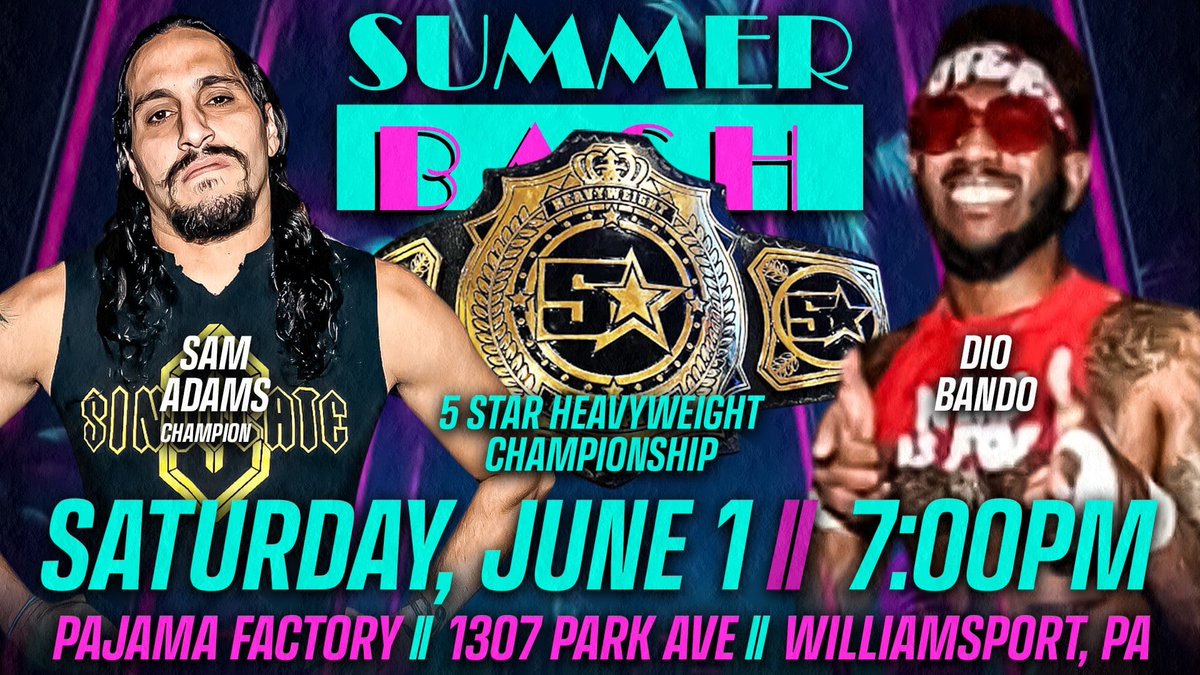 🚨MATCH ANNOUNCEMENT🚨 The main event has been signed for #SummerBash ! Sindicate’s leader , the 5 star heavyweight champion, Sam Adamswill be defending his championship against Dio Bando. Finally it will be one on one , no outside interference! 5starwrestling.net