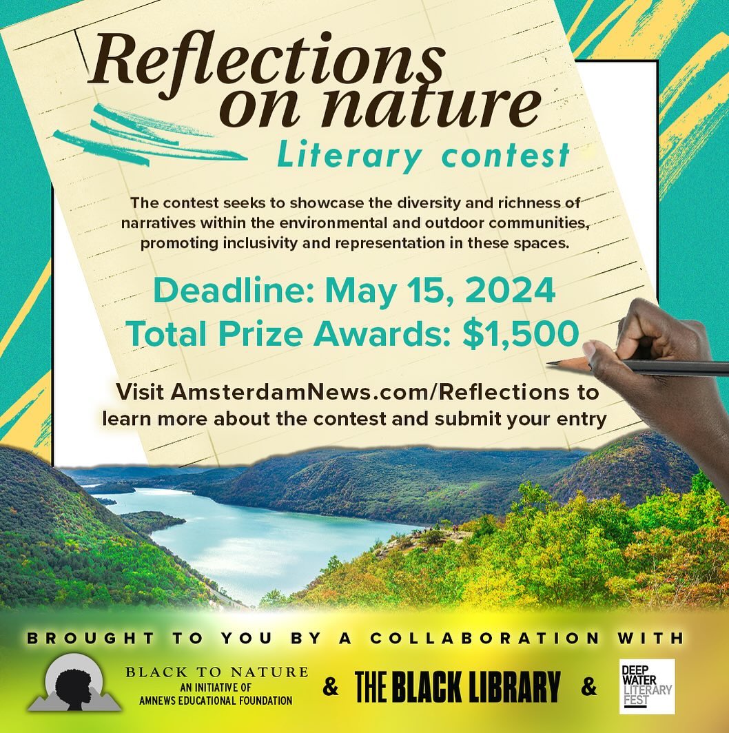 Black to Nature (an initiative of @nynews), Deep Water Literary Festival, Catskill @moutainkeeper and The Black Library are proud to collaborate on an inaugural writing competition. “Reflections on Nature”. Get more info here: bit.ly/3WbSxSj