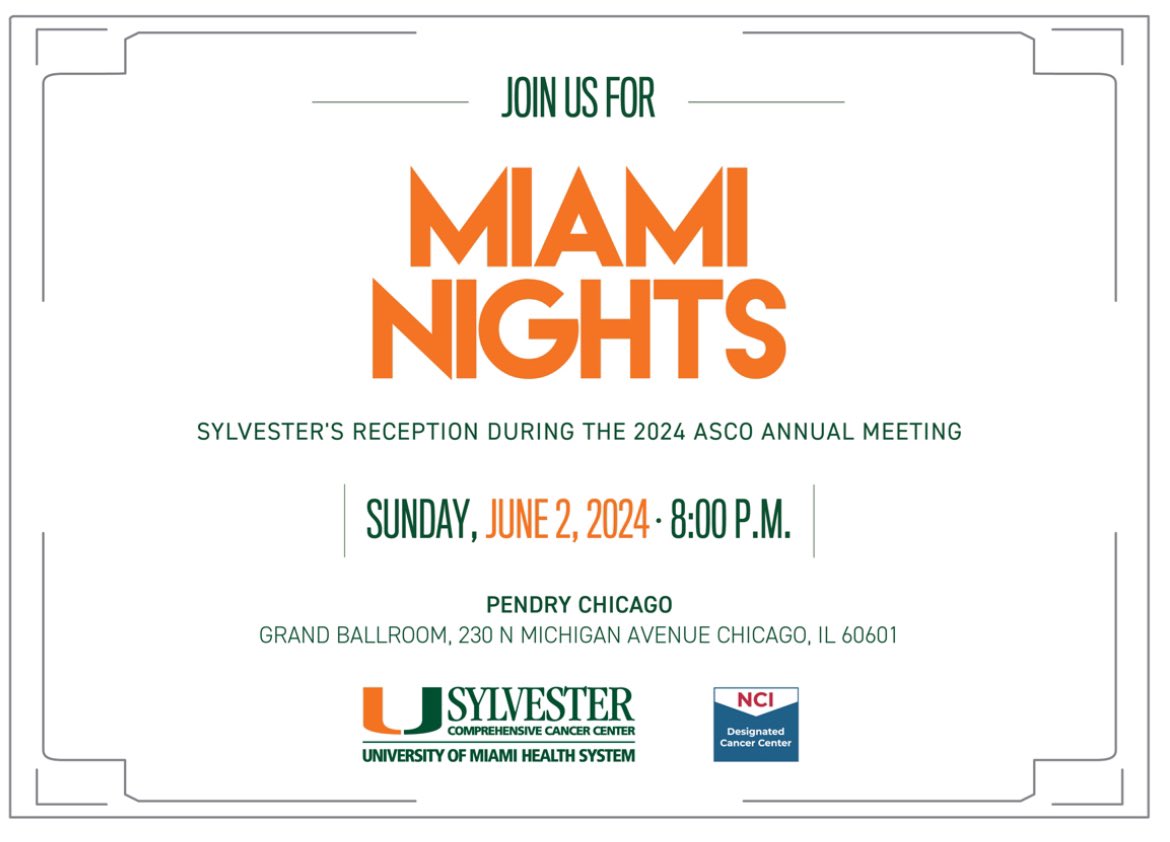 Join us for @SylvesterCancer #MiamiNights during the @ASCO Annual Meeting on Sunday, June 2 at 8:00 PM. Reserve your spot at loom.ly/hAFlmAg. We can't wait to see you there! #ASCO24