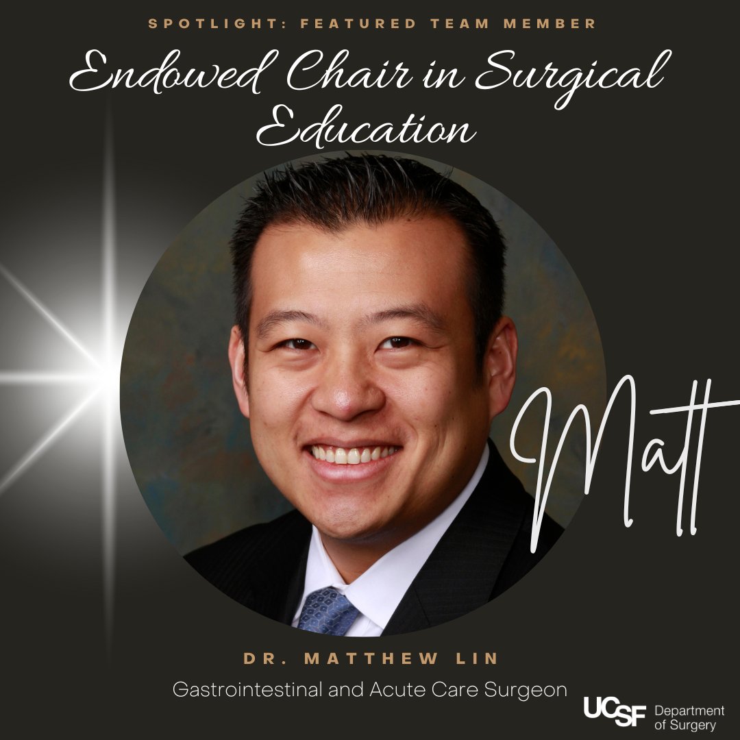 ‼️Today, we honor @UCSF Gastrointestinal and Acute Care Surgeon Dr. Matthew Lin. Dr. Lin's exceptional dedication & expertise have led to his appointment as the Endowed Chair in Surgical Education, a prestigious 5-year role set to commence on July 1st until 2029 🥳🥳
