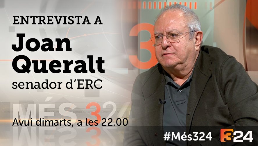 #Més324 22h. @324cat i reemissió a TV3 @som3cat amb @joanqueralt0000 @Esquerra_ERC