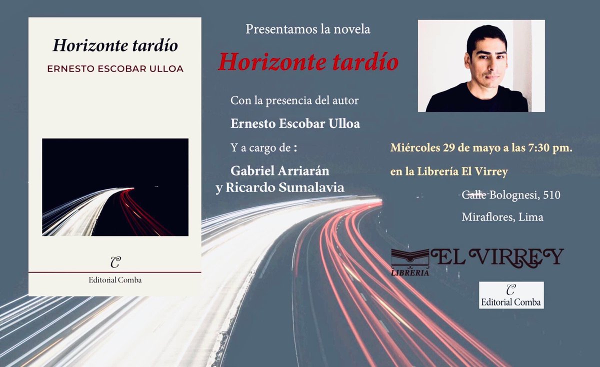 ¡Muy contento de que Ricardo Sumalavia y Gabriel Arriarán presenten “Horizonte Tardío” en Lima! ¡Nos vemos pronto en El Virrey de Miraflores! @elvirreylibros @EditorialComba
