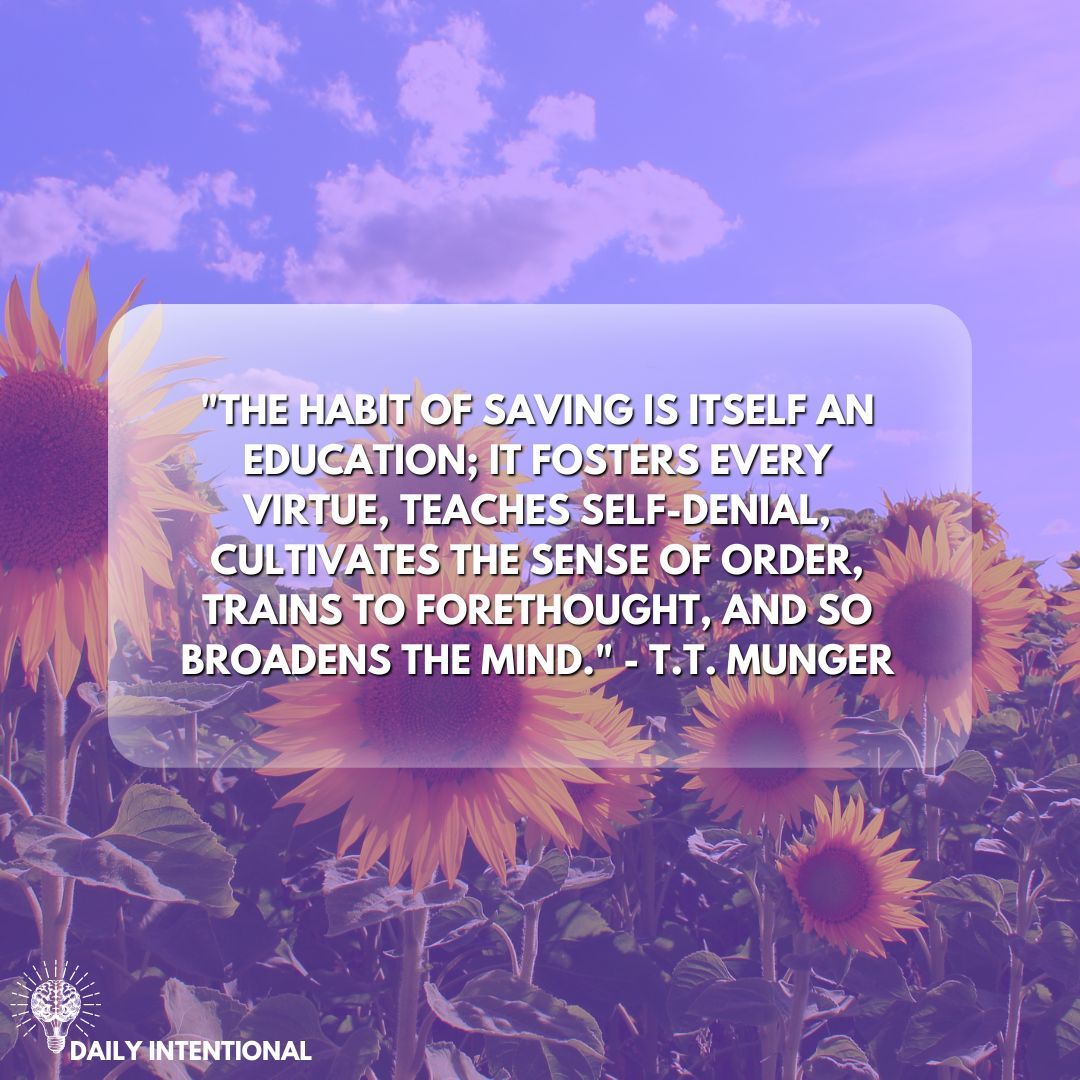 Cultivate the habit of saving to develop valuable virtues and financial discipline. #SavingHabits #FinancialDiscipline