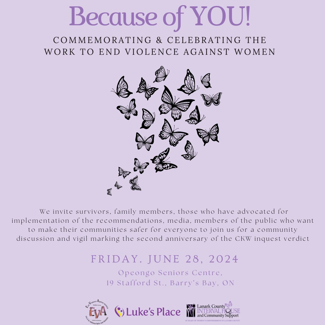 Because of YOU! Commemorating & celebrating work to end violence against women. Please join us for a community discussion & vigil marking the second anniversary of the #CKWinquest verdict on June 28th. More: ow.ly/h9Yu50RpNTN #intimatepartnerviolence #Ontario #safety