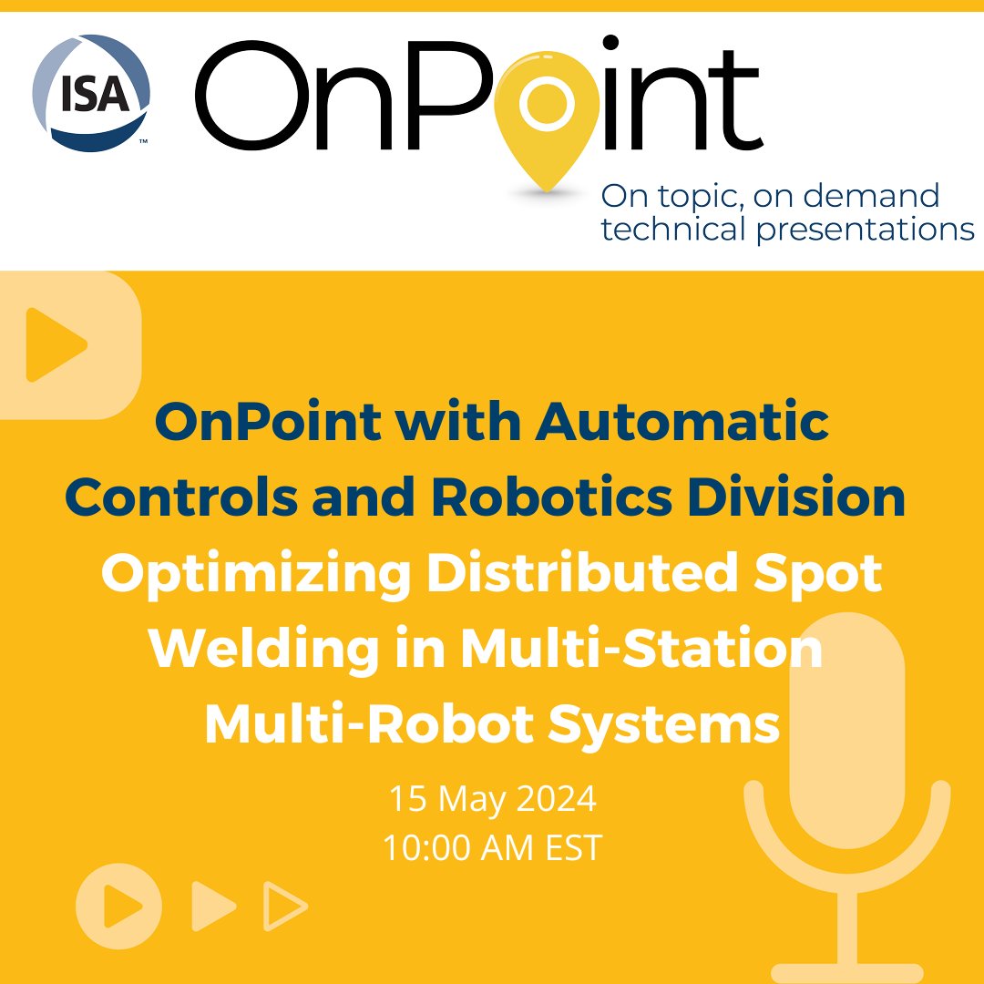 Join the ISA Automatic Controls and Robotics Division tomorrow for an OnPoint discussion titled Optimizing Distributed Spot Welding in Multi-Station Multi-Robot Systems where we will explore the exciting future of collaborative #robotics! ⤵️ us02web.zoom.us/meeting/regist…