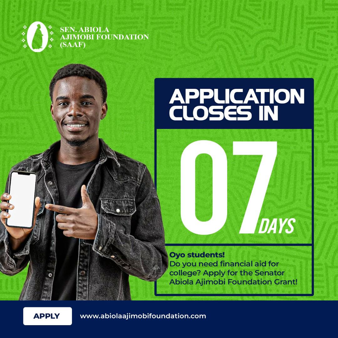 Official #SAAFGrants Countdown ⏰ 

7 Days Until Applications Closes 
for the Senator Abiola Ajimobi Foundation Scholarship!

Are you an Oyo State student with big dreams and financial limitations?

The Senator Abiola Ajimobi Foundation Scholarship is here to help!