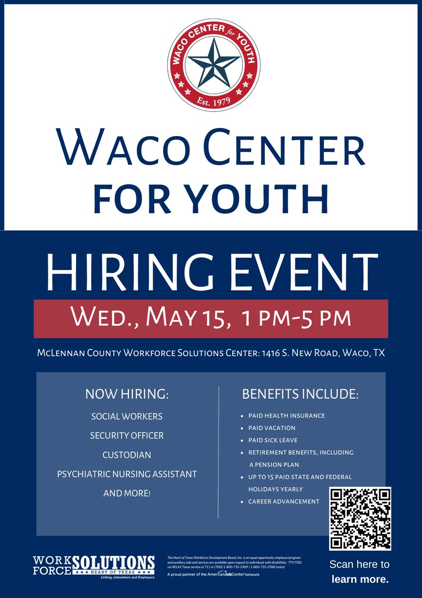 Waco Center for Youth is now hiring! For on-site interviews and immediate consideration, attend their Hiring Event on Wednesday, May 15, from 1 - 5 PM at our McLennan County Workforce Solutions Center.