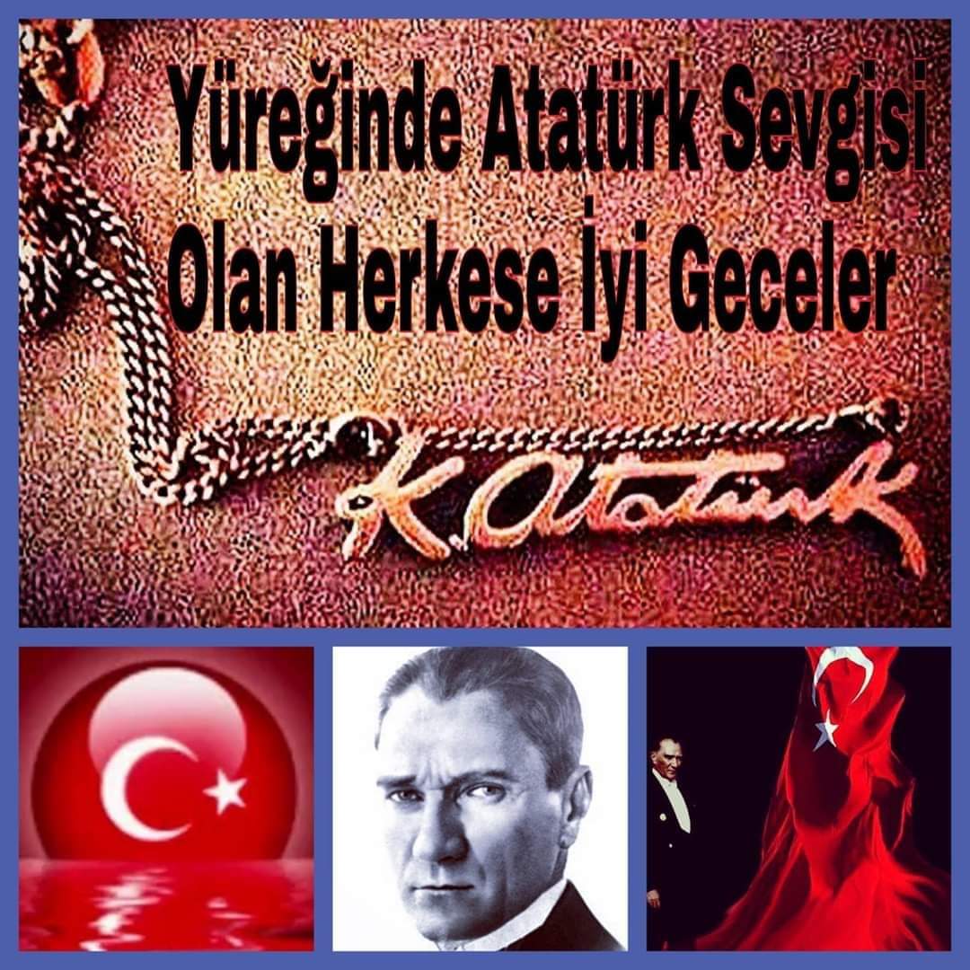 'Türklük,benim en derin güven kaynağım,en engin övünç dayanağımdır.'
#MustafaKemalAtatürk🐺🇹🇷
Yüreğinde vatan bayrak Atatürk cumhuriyet sevgisi taşıyan asil Türk Milletine #iyigeceler🙏🌙🇹🇷#NeMutluTÜRKÜMDiyene🐺🇹🇷