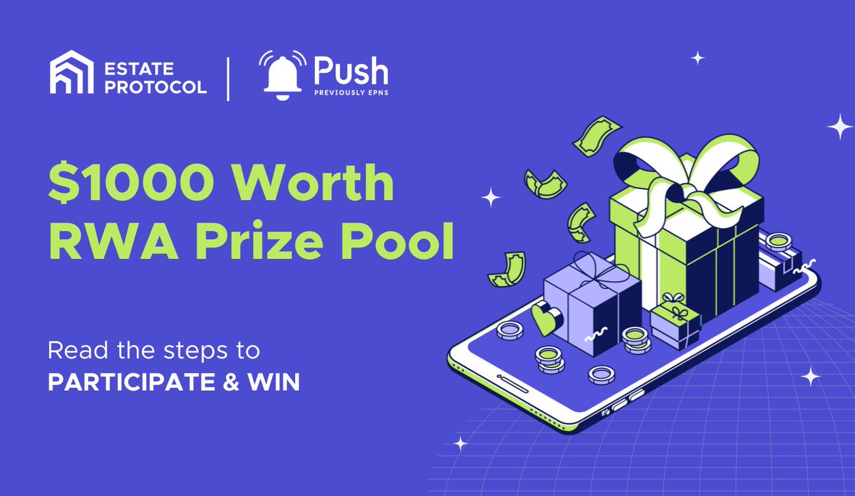 Attention community #ContestAlert 🔥

$1000 worth of Real Estate RWAs Giveaway in partnership with @pushprotocol

Steps to enter and win 🧵