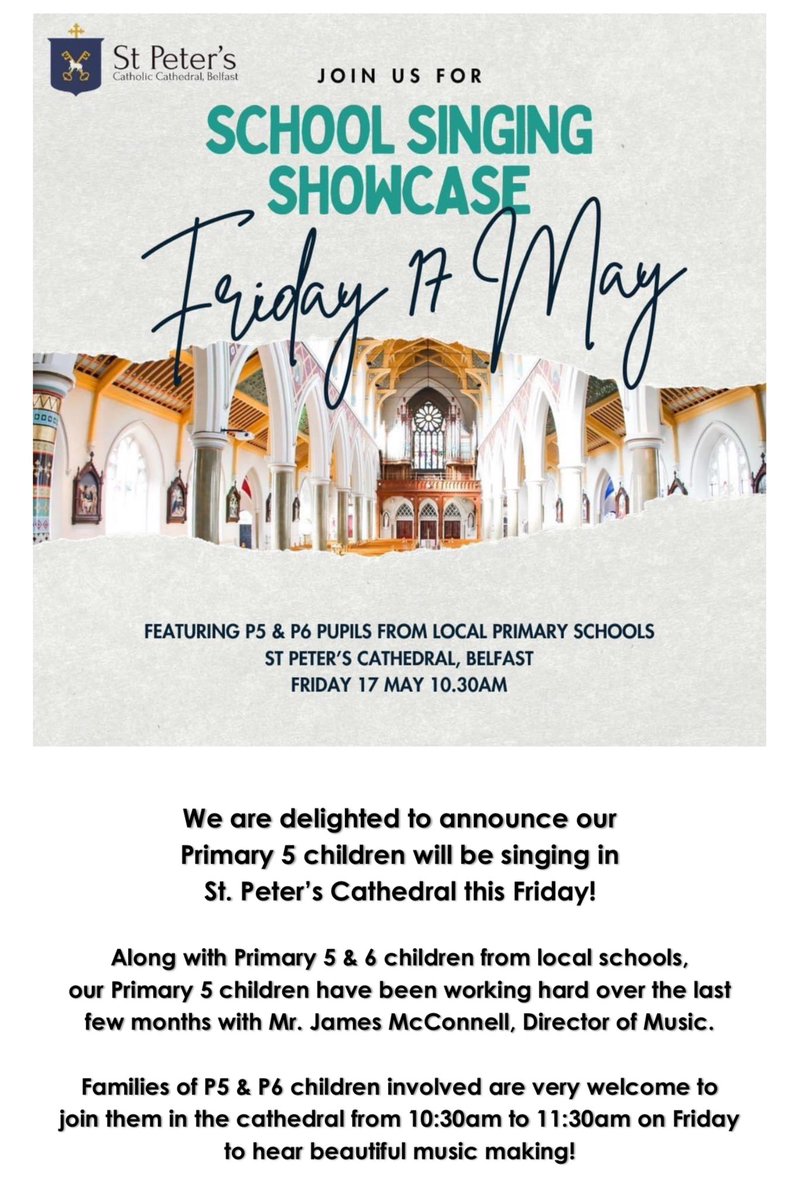 We are delighted to invite the families of our Primary 5 children to join them in St. Peter’s Cathedral from 10:30am to 11:30am on Friday 17th May to hear beautiful music making. 🎶 🎵 #SharingCaringLearning #singing @DownandConnor