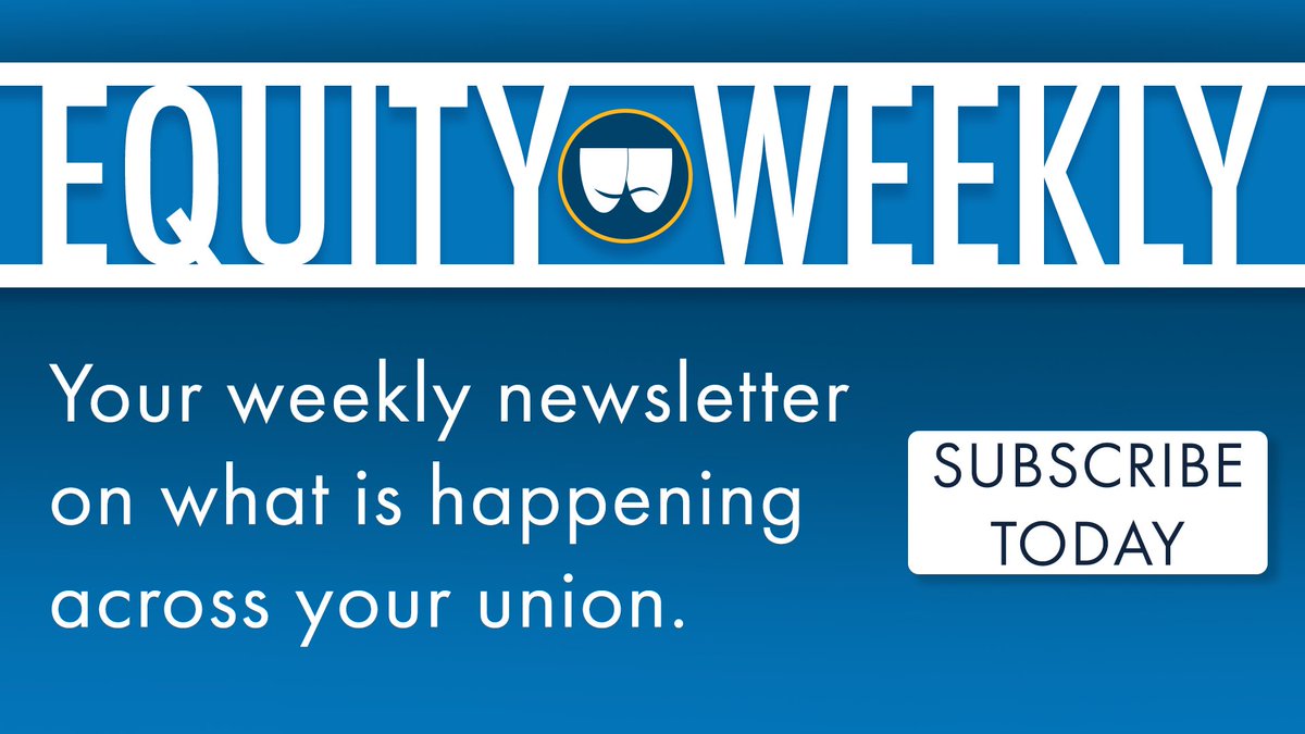 Stay up-to-date with all the latest news and updates from Equity! Join the Equity Weekly mailing list today to stay in the loop - actorsequity.org/EquityWeekly