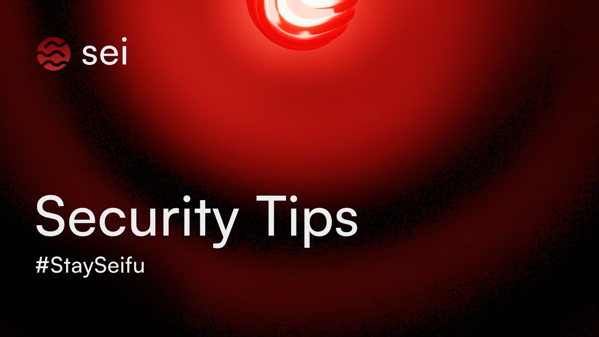 With the Sei community growing and the v2 launch just around the corner, now's the perfect moment to reinforce our commitment to security and safety. Here are some security tips you can use to protect your assets and stay seifu 🧵👇