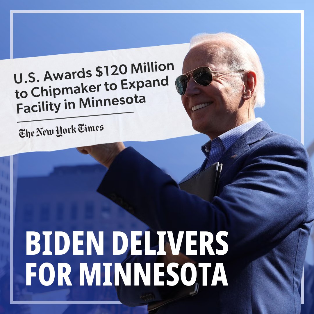 President Biden is delivering for Minnesota. The newest grant from the CHIPS Act will boost semiconductor production and bring high-paying manufacturing jobs to our state.